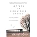 Letters to a Diminished Church: Passionate Arguments for the Relevance of Christian Doctrine
