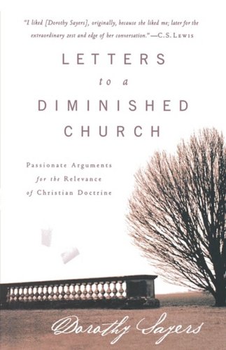 Letters to a Diminished Church: Passionate Arguments for the Relevance of Christian Doctrine under Ecclesiology in The Books Store