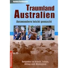 Traumland Australien - Auswandern leicht gemacht