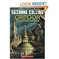 Gregor the Overlander: Book One in the Underland Chronicles