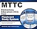 MTTC Elementary Education (103) Test Flashcard Study System: MTTC Exam Practice Questions & Review for the Michigan Test for Teacher Certification (Cards)