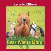 Bear Wants More | [Karma Wilson]