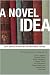A Novel Idea: Best Advice on Writing Inspirational Fiction