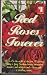Red Roses Forever