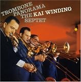 Trombone Panorama : Kai Winding