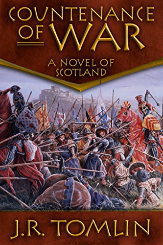 Countenance of War: A Historical Novel of Scotland (The Black Douglas Trilogy Book 2)