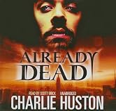 Already Dead: A Novel