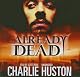 Already Dead: A Novel