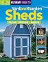The Ultimate Guide to Yard and Garden Sheds: Plan, Design, Build (Ultimate Guide)