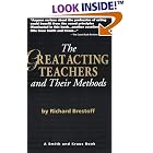 Click here to buy The Great Acting Teachers and Their Methods (Career Development Book) by  Richard Brestoff.