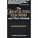 The Great Acting Teachers and Their Methods (Career Development Series) (Career Development Book)