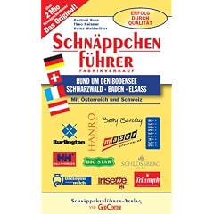 Schn�ppchenf�hrer, Fabrikverkauf rund um den Bodensee, Schwarzwald, Baden, Elsass