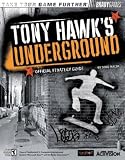 Tony Hawk's Underground Official Strategy Guide (Bradygames Take Your Games Further)