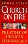 Church on Fire: Story of Anglican Evangelicals