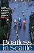 Boatless in Seattle: Getting on the Water in Western Washington Without Owning a Boat
