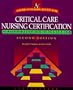American Nursing Review for Critical Care Nursing Certification