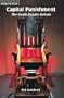 Capital Punishment: The Death Penalty Debate (Issues in Focus)