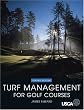 Turf Management for Golf Courses, 2nd Edition
