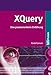 Einführung in XQuery. Eine praxisorientierte Einführung