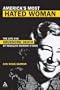 America's Most Hated Woman: The Life and Gruesome Death of Madalyn Murray O'Hair