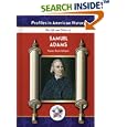 The Life and Times of Samuel Adams (Profiles in American History) by Karen Bush Gibson
