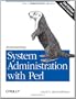 Automating System Administration with Perl: Tools to Make You More Efficient