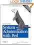 Automating System Administration with Perl: Tools to Make You More Efficient