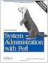 Automating System Administration with Perl: Tools to Make You More Efficient