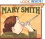 Mary Smith (Bccb Blue Ribbon Picture Book Awards (Awards))