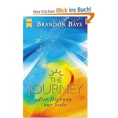 The Journey. Der Highway zur Seele