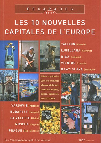 City Travel Guides Discounted  Livres : 10 Nouvelles capitales d'Europe