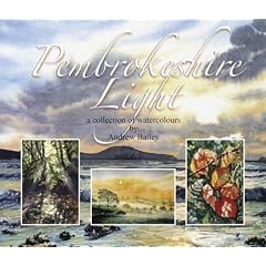 Pembrokeshire Light: A Collection of Watercolours