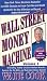 Wall Street Money Machine, Volume 1