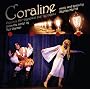 Coraline / Original Off-Broadway Cast Recording