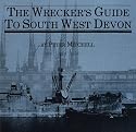 Wrecker's Guide to South West Devon: Pt. 1