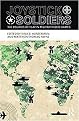 Joystick Soldiers (The Politics of Play in Military Video Games) (Paperback)