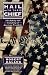 Hail to the Chief: The Making and Unmaking of American Presidents (Paperback)