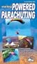 Starting Powered Parachuting - Learn to Fly a Powered Parachute [VHS]
