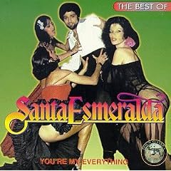 You're My Everything: The Best of Santa Esmeralda