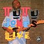 Tutu Jones Live