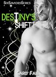 Destiny's Shift