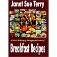A Rich, Deliciously Satisfying Collection of Breakfast Recipes
