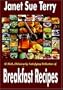 A Rich, Deliciously Satisfying Collection of Breakfast Recipes