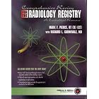 Comprehensive Review for the Radiology Registry: A Centralized Resource by Mark F. Pierce and Richard Carnovale