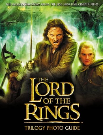 The "Lord of the Rings" Trilogy Photo Guide (Lord of the Rings)