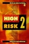 High Risk 2: Writings on Sex, Death, and Subversion