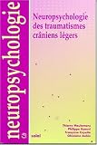 Neuropsychologie des traumatismes cr�niens l�gers