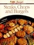 Steaks, Chops, and Burgers (Grill by the Book)
