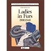 Ladies in Furs, 1900-1940 (Twentieth Century Histories of Fashion)