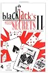 Blackjack's Hidden Secrets II